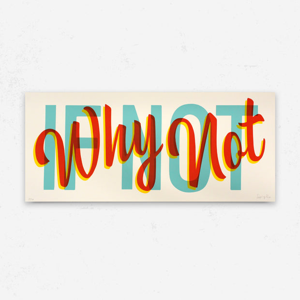 “If Not Why Not” by Signs of Power